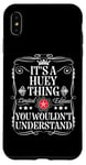 iPhone XS Max Huey Name Its A Huey Thing You Wouldn't Understand Case