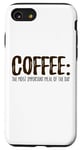 Coque pour iPhone SE (2020) / 7 / 8 Le café, le repas le plus important de la journée