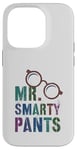 iPhone 14 Pro Sarcastic Little MR SMARTY PANTS Phd Graduate Teacher Smart Case