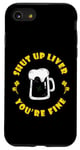 Coque pour iPhone SE (2020) / 7 / 8 Boire de la bière Saint Patrick's Shut Up Foie