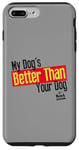 Coque pour iPhone 7 Plus/8 Plus Ken L-Ration My Dogs Better Than Your Dog Retro Publicité