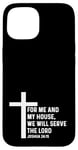 Coque pour iPhone 15 Joshua 24:15 24 15 Dieu Jésus Citation religieuse Croix chrétienne