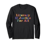 Librarian Literacy Justice For All Long Sleeve T-Shirt