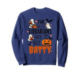 The Best Librarians Are A Bit Batty Funny Halloween Fun Joke Sweatshirt