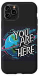 Coque pour iPhone 11 Pro Galaxy Science Geek Gifts T-shirt You are here Deep Space