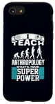 iPhone SE (2020) / 7 / 8 Anthropology Humor Superpower Teacher Human Evolution Case