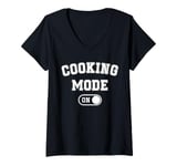 Womens Cooking Mode On Funny Chef Gift mom grandma home cooking V-Neck T-Shirt