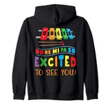 Music Teacher Do Re Mi Fa So Excited Funny Back to School Zip Hoodie