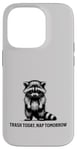 iPhone 14 Pro Raccoon Funny Sarcasm and Humor Trash Today Nap Tomorrow Case