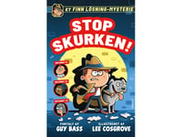 Stop Skurken! Et Finn Lösning-Mysterie | Guy Bass | Språk: Dansk