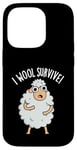 Coque pour iPhone 14 Pro I Wool Survive est un jeu de mots amusant en forme de mouton