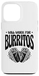 Coque pour iPhone 13 Pro Max Burrito King Burritos Cuisine mexicaine Cinco De Mayo