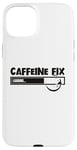 iPhone 15 Plus Caffeine Fix Loading Progress Coffee Lover Bar Funny Case