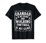 grandad walking football players T-Shirt