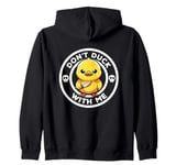 I Don't Give A Duck Lover Rude Funny Duck Owner I Love Duck Zip Hoodie