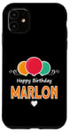 Coque pour iPhone 11 Joyeux anniversaire en disant Marlon