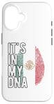 iPhone 16 Funny it's in my DNA Mexico flag Fingerprint Case