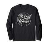 Be Still and Know Christian Gift Ideas with Religious Saying Long Sleeve T-Shirt