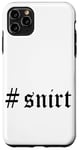 Coque pour iPhone 11 Pro Max T-shirt à capuche #snirt T-shirt de marque #snirt blanc