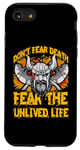 iPhone SE (2020) / 7 / 8 Don't fear Death fear the unlived Life Viking Case