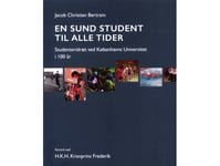 En Sund Student Til Alle Tider | Jacob Christian Bertram | Språk: Dansk