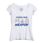 T-Shirt Femme Col Echancré Choose Your Weapon Jeux Vidéo Retro Gaming Arcade