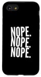 Coque pour iPhone SE (2020) / 7 / 8 Design « Nope Girl Saying » pour fille amusante qui dit non ou nope