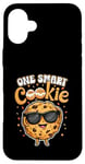 Coque pour iPhone 16 Plus One Smart-Cookie Cute Meme Kawaii Style Pun Pun Pépites de Chocolat