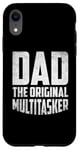 Coque pour iPhone XR Papa Original Multitasker Funny Father