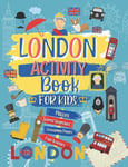 London Activity Book For Kids A London Themed Fun Activity Book For Hours Of ...