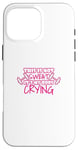 Coque pour iPhone 16 Pro Max Not My Sweat It's My Body Crying Funny Workout Gym