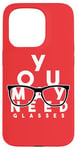 Coque pour iPhone 15 Pro Funny You May Need Lunettes d'opticien Humour Vision 20/20