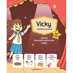 Vicky upptäcker nya språk 3: Bosniska-Serbiska-Kroatiska (inbunden, hrv)