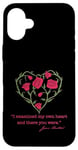 iPhone 16 Plus I EXAMINED MY OWN HEART AND THERE YOU WERE Austen Emma Meme Case