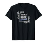 Holiness Consists Gods Will Thérèse of Lisieux Quote T-Shirt