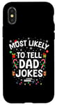 iPhone X/XS Funny Dad Christmas Xmas Tee Most Likely To Tell Dad Jokes Case