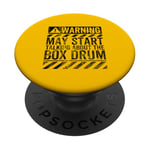 Funny Warning Sign May Start Talking About Box Drum PopSockets Adhesive PopGrip