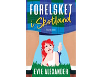 Förälskad I Skottland | Evie Alexander | Språk: Danska