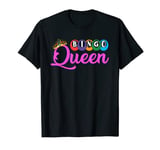 Funny Bingo Queen Crown Bingo Time Make Me Yell Bingo T-Shirt