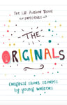 The Originals  Original Short Stories by Young Authors