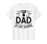 Dad Jokes Father's Day No. 1 Dad In The World Trophy T-Shirt