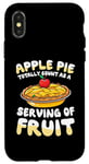 iPhone X/XS Apple Pie Totally Count As A Serving Of Fruit Case