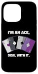 iPhone 14 Pro Max Asexual I’m an Ace, Deal with It Asexual Pride Case