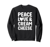 Cream Cheese I Love Cream Cheese Funny Food Sweatshirt