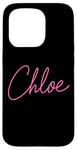 Coque pour iPhone 15 Pro Chloe Nom Love Femme Fille Ami Femme Epouse Rose