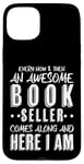 iPhone 15 Plus Sarcastic Book Seller Book Store Case