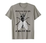 Pretty Fly On A White Guy T-Shirt