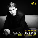 Clement Lefebvre  Scriabin: Con eleganza  CD