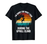 Uphill Climb Rock Climber Climbing Adventure Hiking T-Shirt