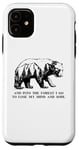 iPhone 11 And Into The Forest I Go To Lose My Mind and Soul Bear Case